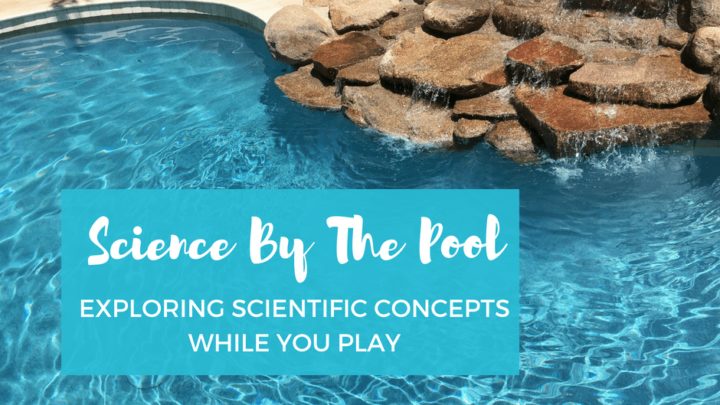 Image for Science by the Pool: Easy Summer STEM Activities